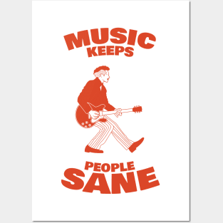 Music Keep People Sane Posters and Art